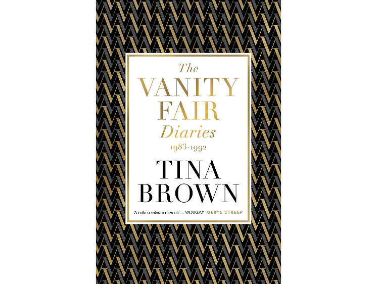 The Vanity Fair Diaries by Tina Brown