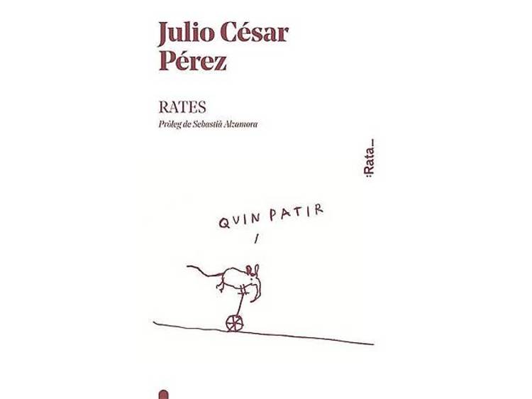 Rates, Julio César Pérez