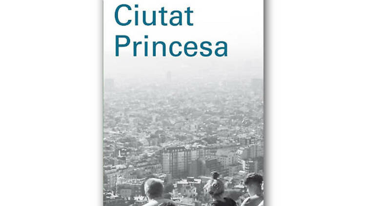 02. Ciutat Princesa