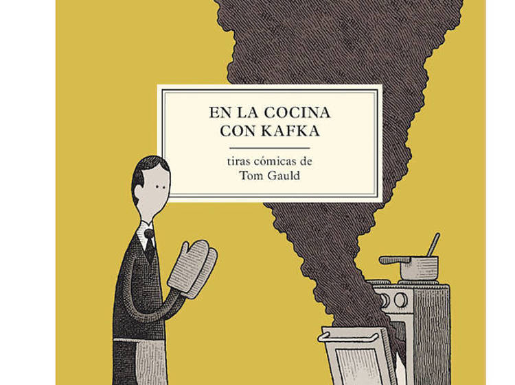 En la cocina con Kafka, Tom Gauld 