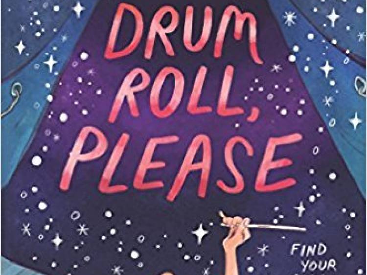 Drum Roll, Please by Lisa Jenn Bigelow