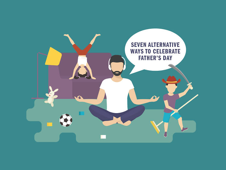 Seven alternative ways to celebrate Father’s Day