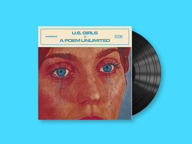 In a Poem Unlimited, U.S. Girls In a Poem Unlimited, U.S. Girls