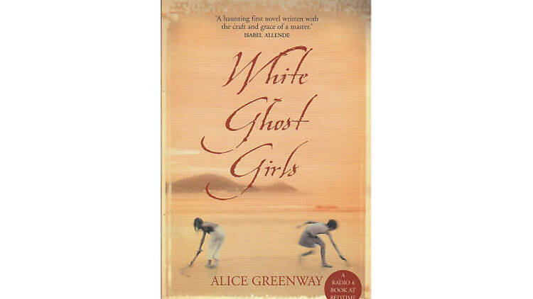 White Ghost Girls by Alice Greenway