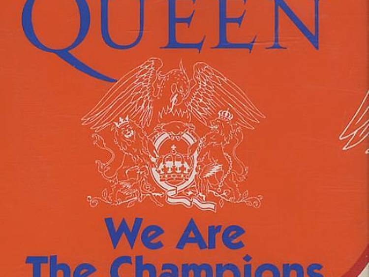 ‘We Are the Champions’ by Queen