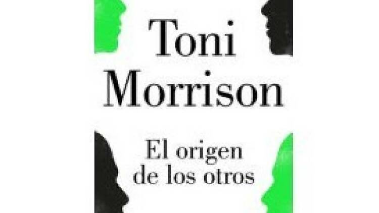 El origen de los otros, de Toni Morrison