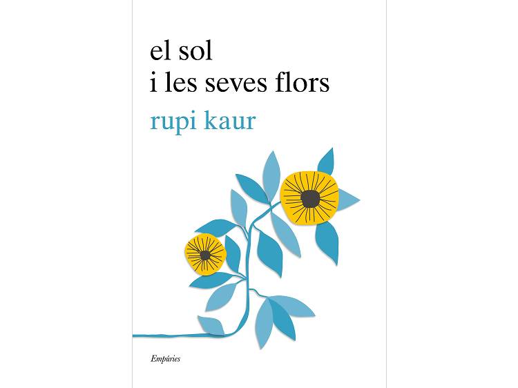 El sol i les seves flors, de Kupi Kaur