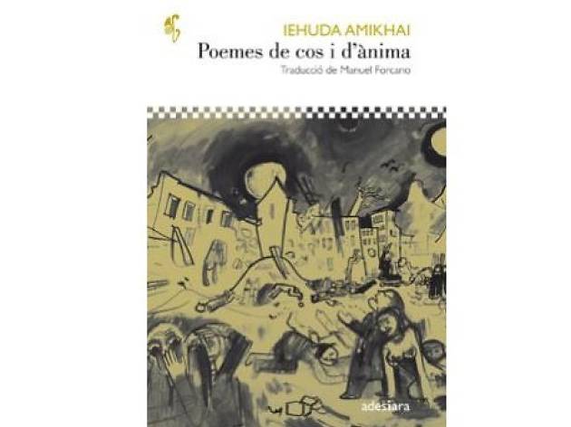 Poemes de cos i d'ànima, de Iehuda Amikhai Poemes de cos i d'ànima, de Iehuda Amikhai