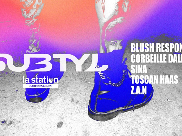 Subtyl x La Station Subtyl x La Station