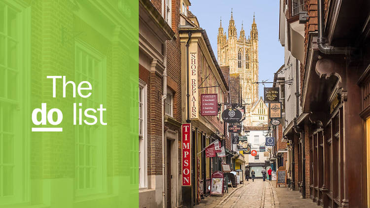 The 11 best things to do in Canterbury