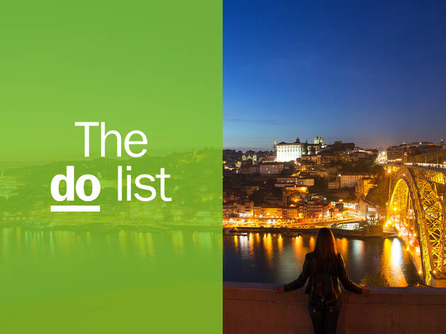 Time Out Porto The Best Porto Guide For Events Attractions And