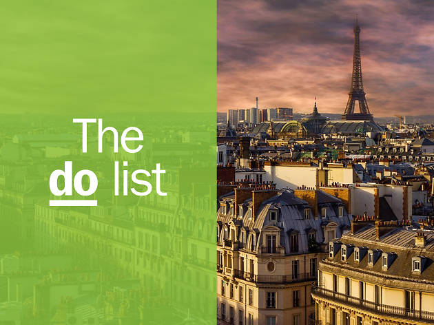 101 Best Things To Do In Paris Right Now - 