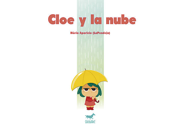 Cloe y la nube Cloe y la nube
