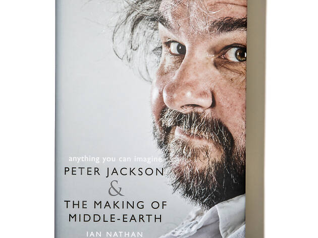 Anything You Can Imagine: Peter Jackson and the Making of Middle-Earth Book Anything You Can Imagine: Peter Jackson and the Making of Middle-Earth Book