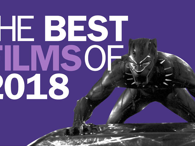 20 Best Films of 2018 | Greatest Movies Released This Year