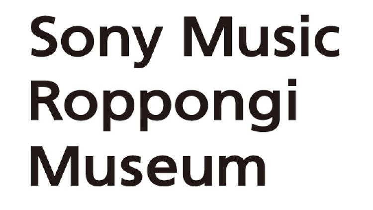 Sony Music Roppongi Museum