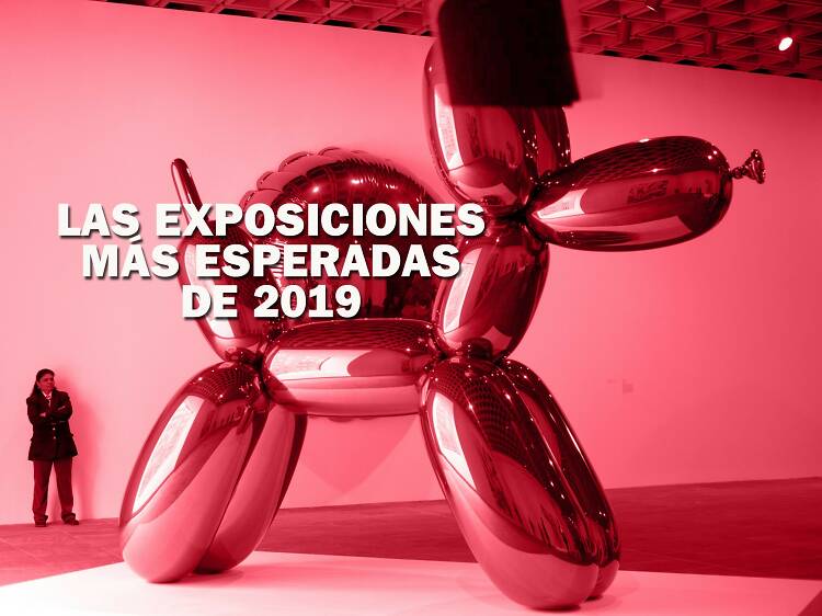 Las exposiciones más esperadas de 2019 en la CDMX