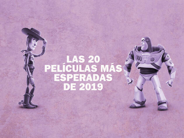 Las películas más esperadas de 2019 Las películas más esperadas de 2019