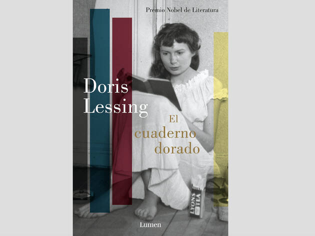 El cuaderno dorado. Doris Lessing El cuaderno dorado. Doris Lessing