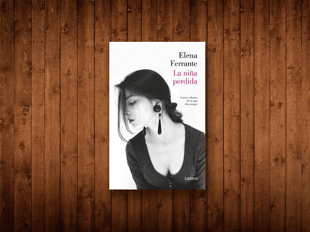 La niña perdida de Elena Ferrante La niña perdida de Elena Ferrante