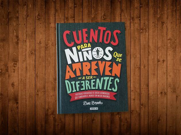 Cuentos para niños que se atreven a ser diferentes Cuentos para niños que se atreven a ser diferentes
