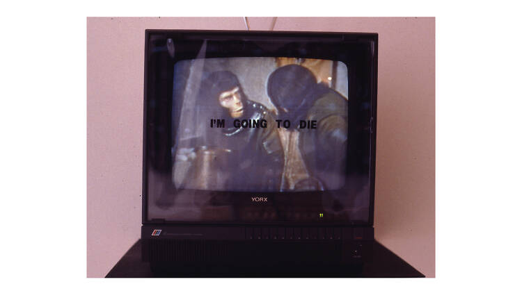 Gretchen Bender, I'm Going to Die (from TV Text and Image), 1986 at Everson Museum, Syracuse, New York, 1991