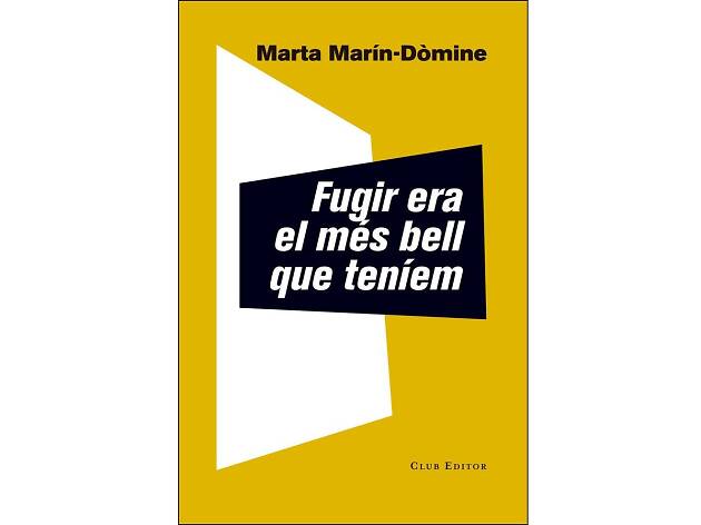 Fugir era el més bell que teníem Fugir era el més bell que teníem