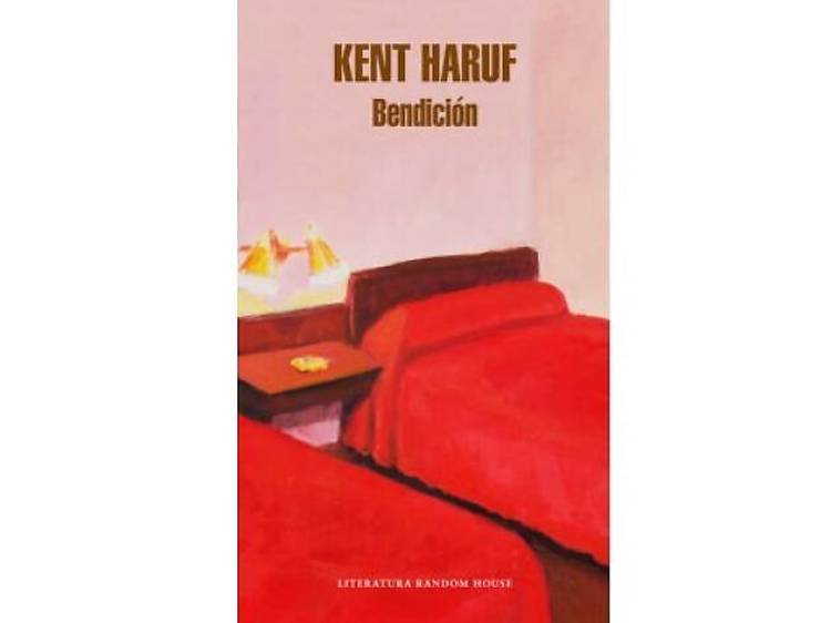 Bendición, de Kent Haruf