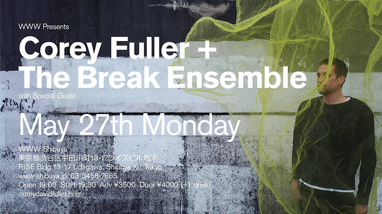 Corey Fuller + Break Ensemble with Special Guest