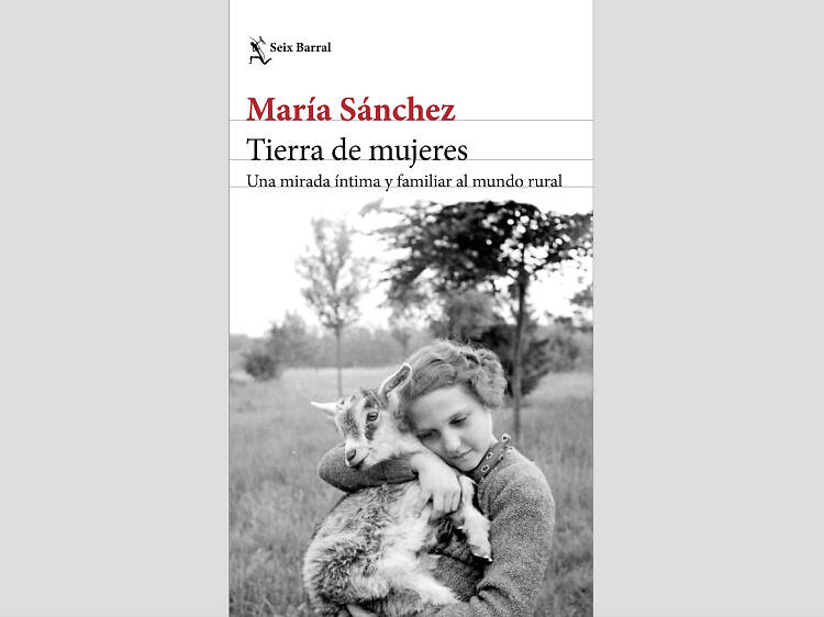 'Tierra de mujeres', de María Sánchez