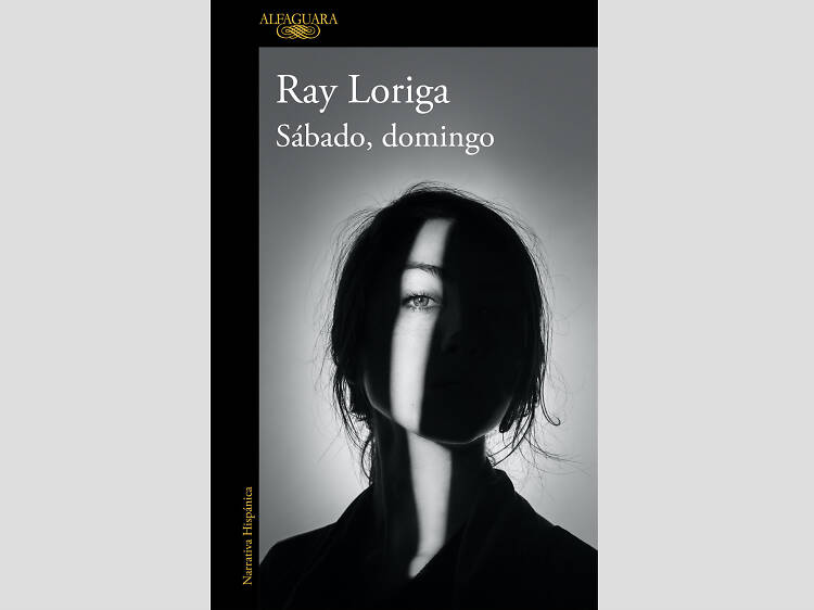 'Sábado, domingo', de Ray Loriga