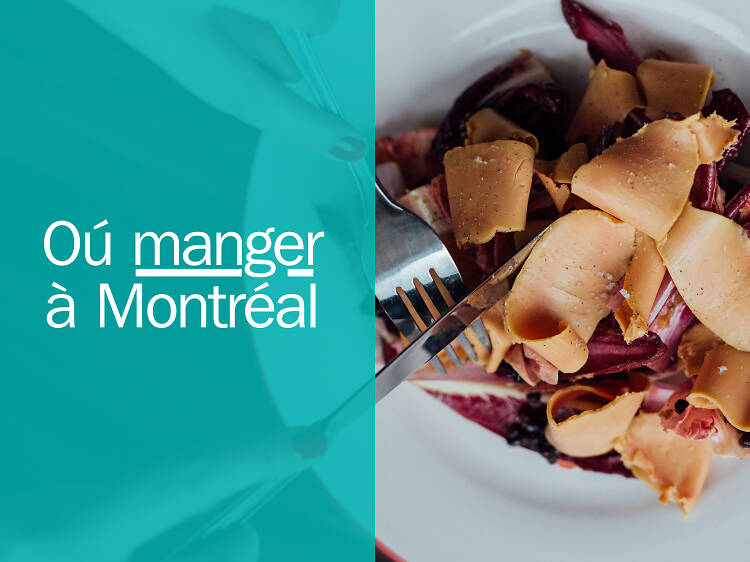 Les 77 meilleurs restaurants à Montréal qui ne servent que de la qualité