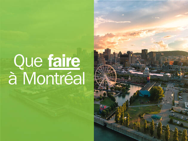 que faire à montréal