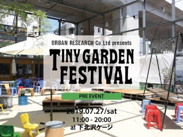 TINY GARDEN FESTIVAL 2019 PRE EVENT at 下北沢ケージ TINY GARDEN FESTIVAL 2019 PRE EVENT at 下北沢ケージ