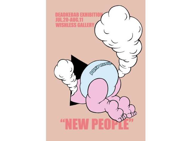 DEADKEBAB solo exhibition NEW PEOPLE DEADKEBAB solo exhibition NEW PEOPLE