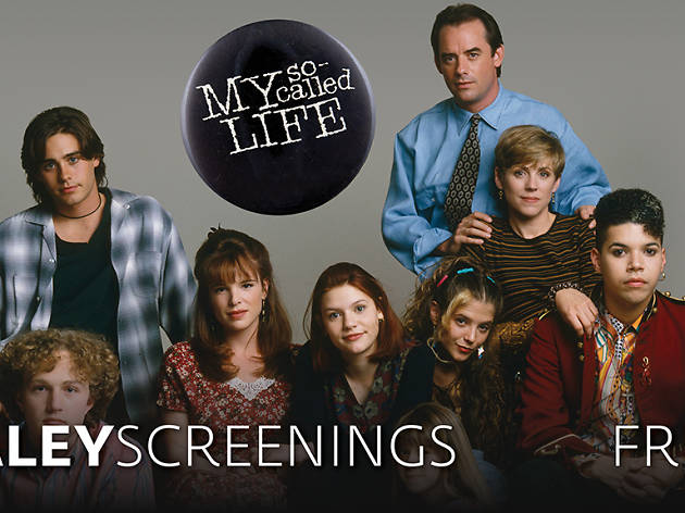 ‘My So-Called Life’ 25th Anniversary Screenings ‘My So-Called Life’ 25th Anniversary Screenings