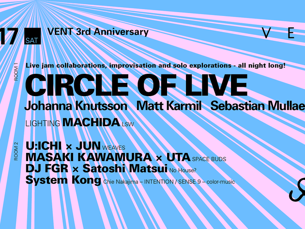 VENT 3rd Anniversary: Day 1 -Circle Of Live- VENT 3rd Anniversary: Day 1 -Circle Of Live-