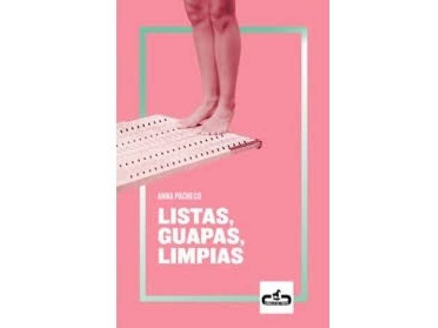 Listas, guapas, limpias Listas, guapas, limpias