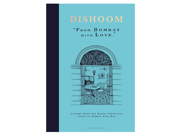 Dishoom cook book Dishoom cook book