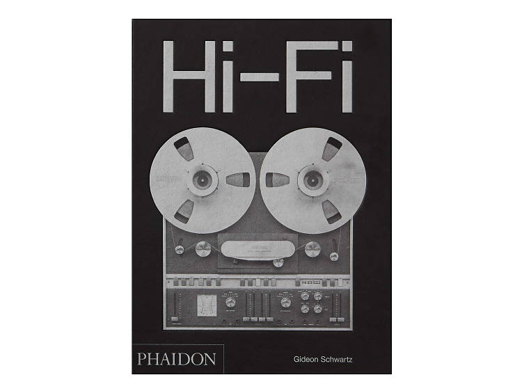 ‘Hi-Fi: The History of High-End Audio Design’ by Gideon Schwartz