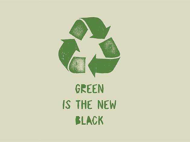 Green is the new black Green is the new black