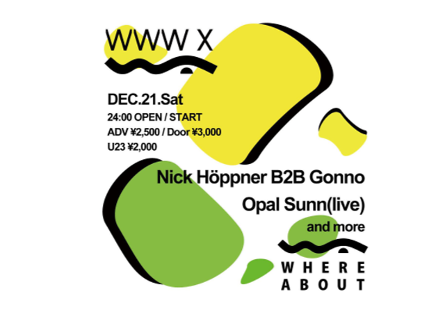 Whereabout Feat. Nick Höppner B2B Gonno, Opal Sunn Whereabout Feat. Nick Höppner B2B Gonno, Opal Sunn