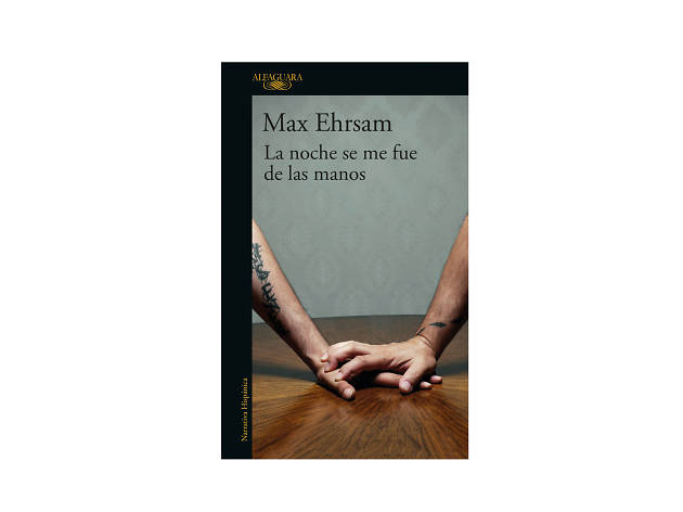 La noche se me fue de las manos La noche se me fue de las manos