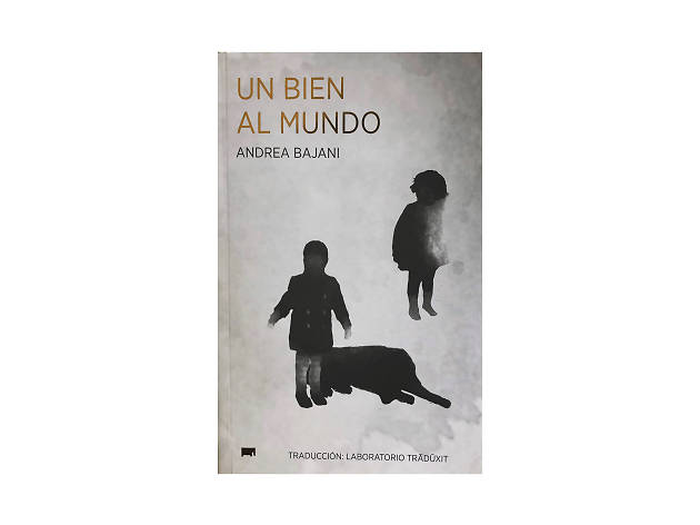 Un bien al mundo un bien al mundo