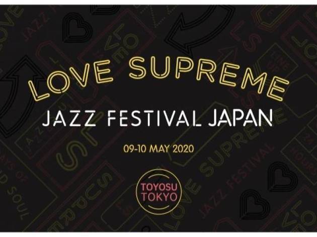 LOVE SUPREME JAZZ FESTIVAL LOVE SUPREME JAZZ FESTIVAL