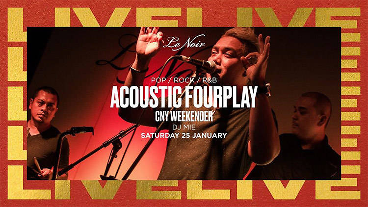 CNY Weekender at Le Noir 
