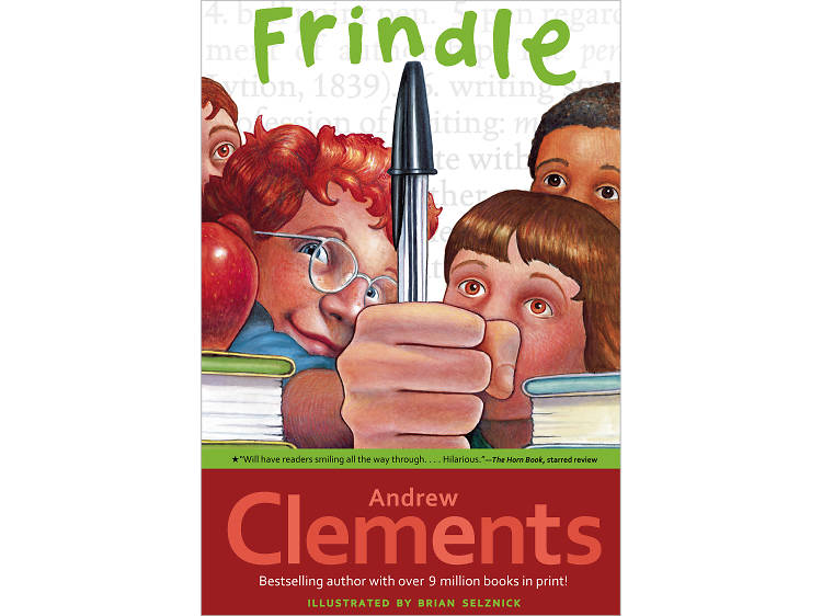 Frindle by Andrew Clements