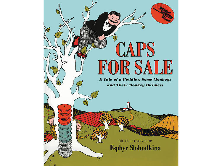 Caps for Sale by Esphyr Slobodkina