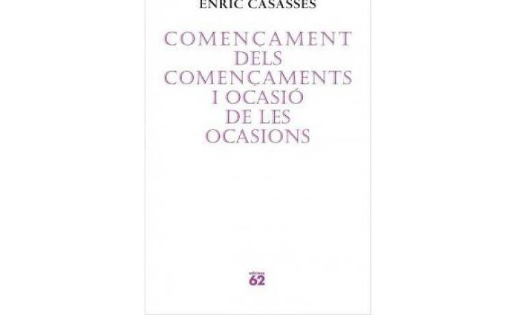 Començament dels començaments i ocasió de les ocasions (2007)