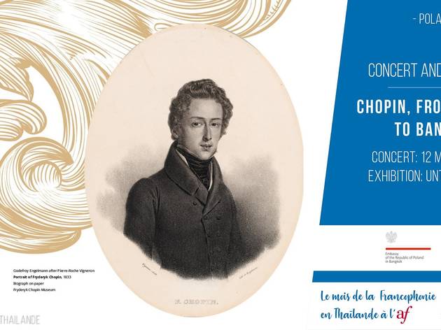 Chopin, from Warsaw to Bangkok Chopin, from Warsaw to Bangkok